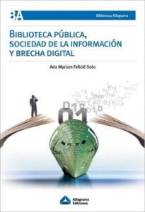 Biblioteca pública, sociedad de la información y brecha digital