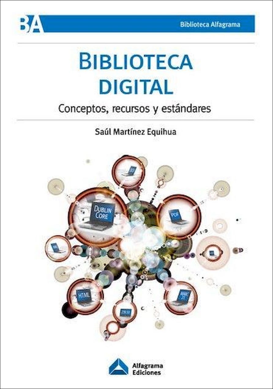 Biblioteca digital. conceptos, recursos y estándares