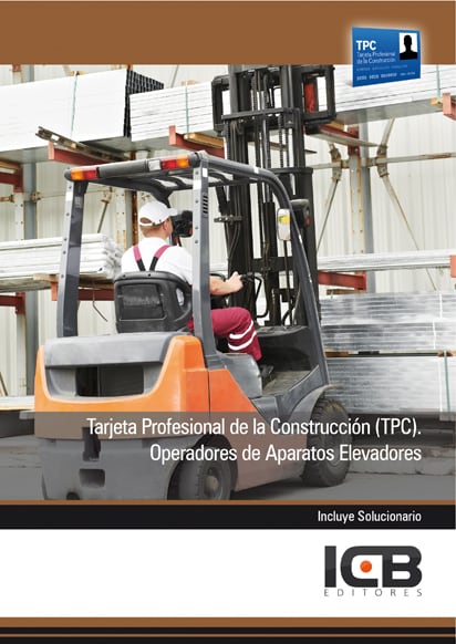 Tarjeta Profesional de la Construcción (Tpc). Operadores de Aparatos Elevadores