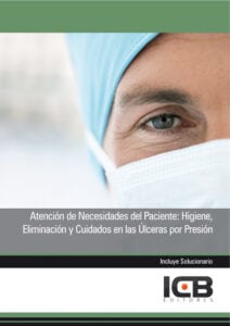 Publication 22 Atención de Necesidades del Paciente: Higiene, Eliminación y Cuidados en las Úlceras por Presión