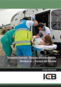 Transporte Sanitario: Técnicas de Inmovilización, Movilización y Traslado del Paciente