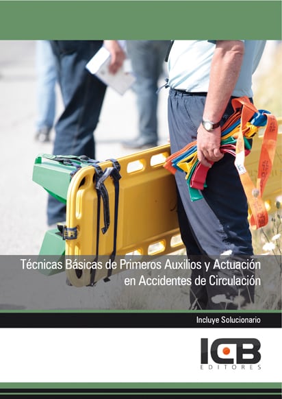 Técnicas Básicas de Primeros Auxilios y Actuación en Accidentes de Circulación