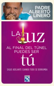 La luz al final del túnel pudes ser tú