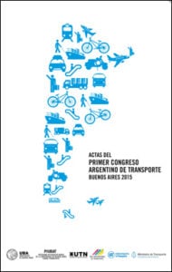 Actas del Primer Congreso Argentino de Transporte Buenos Aires 2015