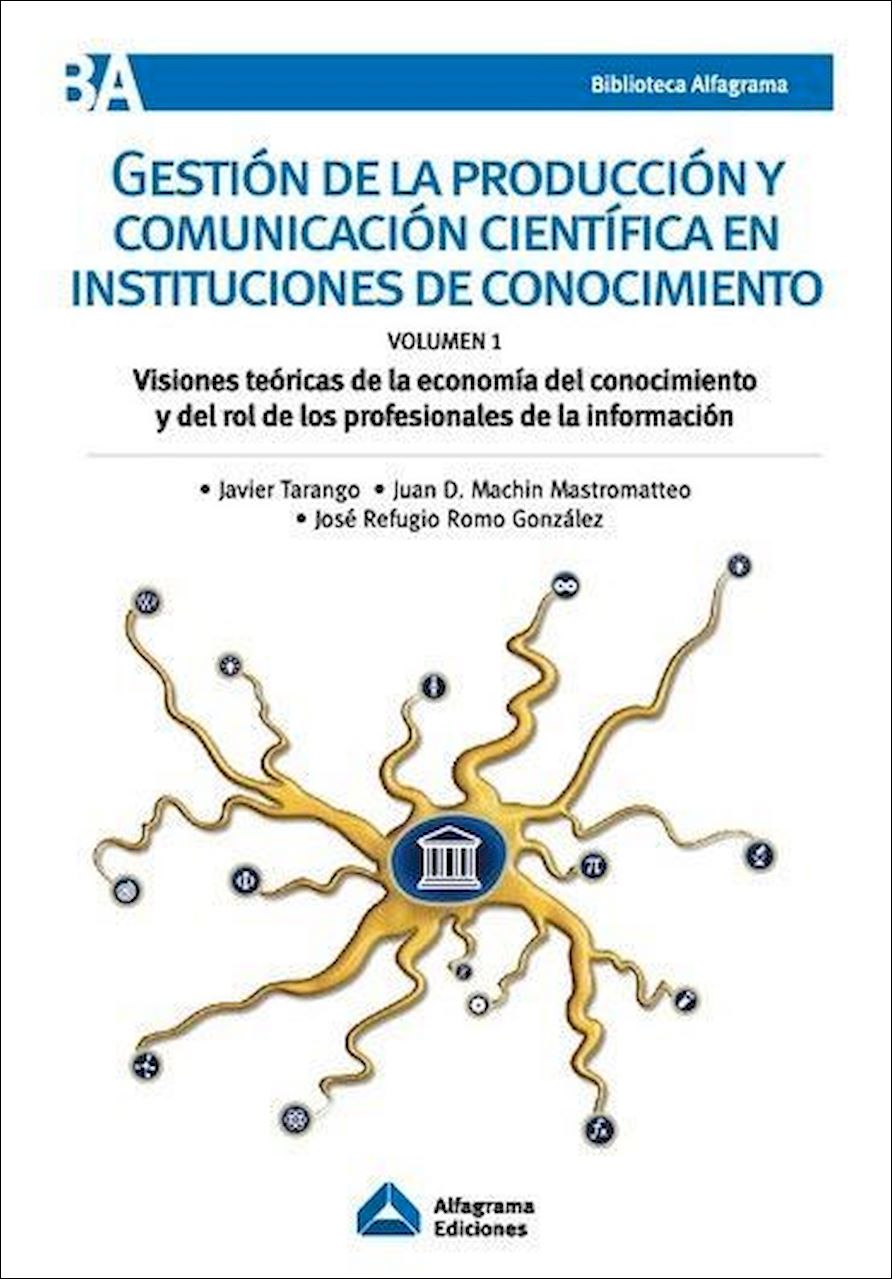 Gestión de la producción y comunicación científica en instituciones de conocimiento