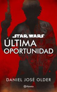 Star Wars. Última oportunidad