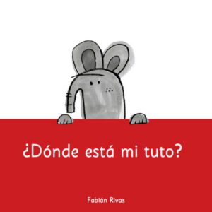 ¿Dónde está mi tuto?