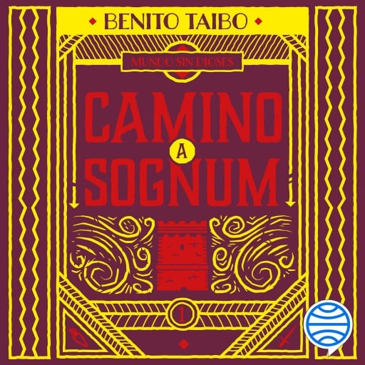 Mundo sin dioses 1. Camino a Sognum