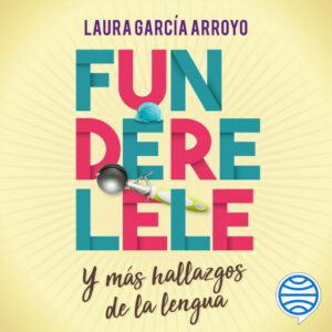 Publication 23 Funderelele y más hallazgos de la lengua