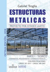 Estructuras Metalicas Tomo 1 Teorico. Troglia.
