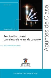 Respiración corneal con el uso de lentes de contacto.
