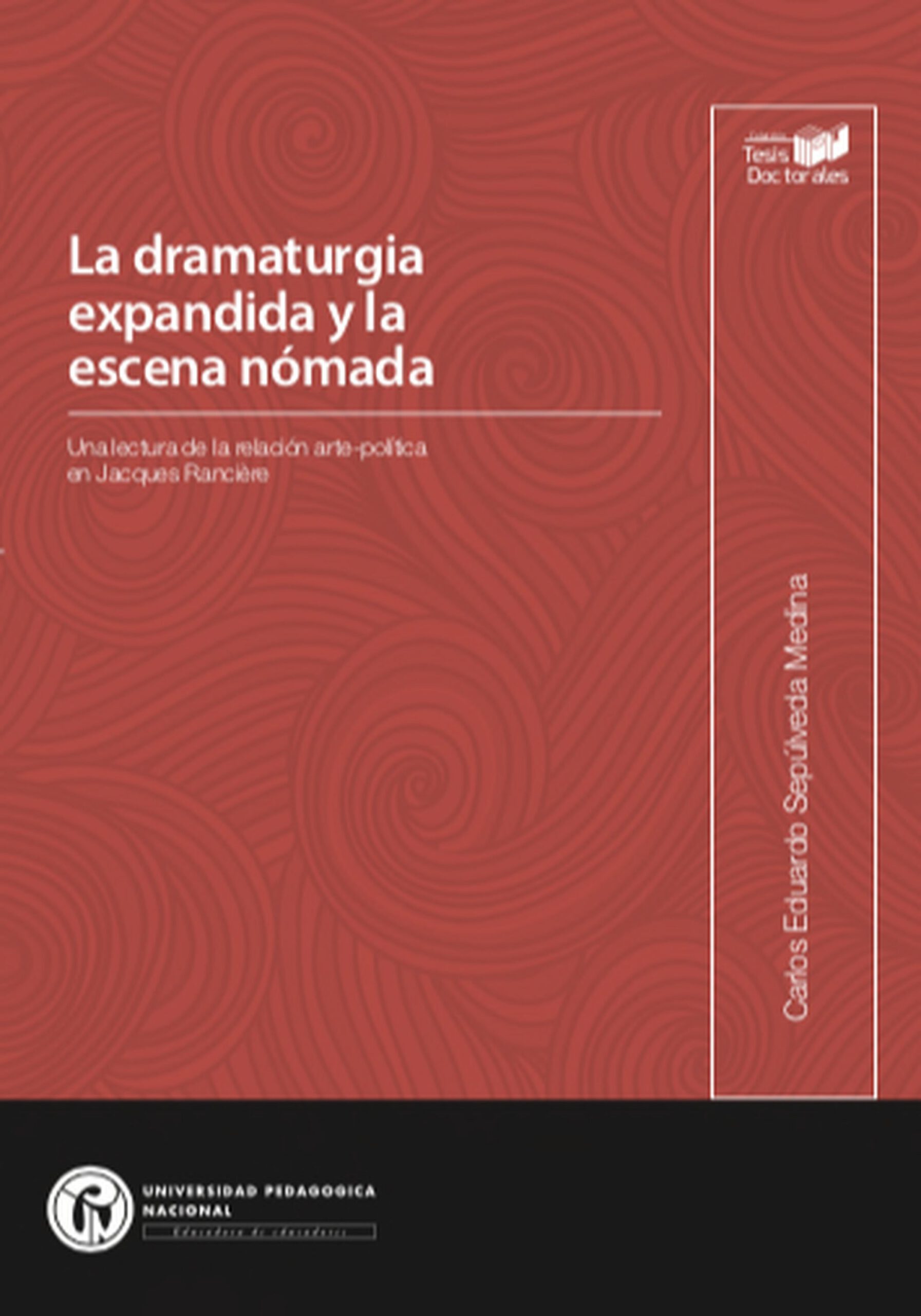 La dramaturgia expandida y la escena nómada:. una lectura de la relación arte-política en Jacques Ranciére