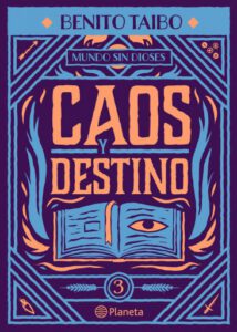 Publication 12 Mundo sin dioses 3. Caos y destino