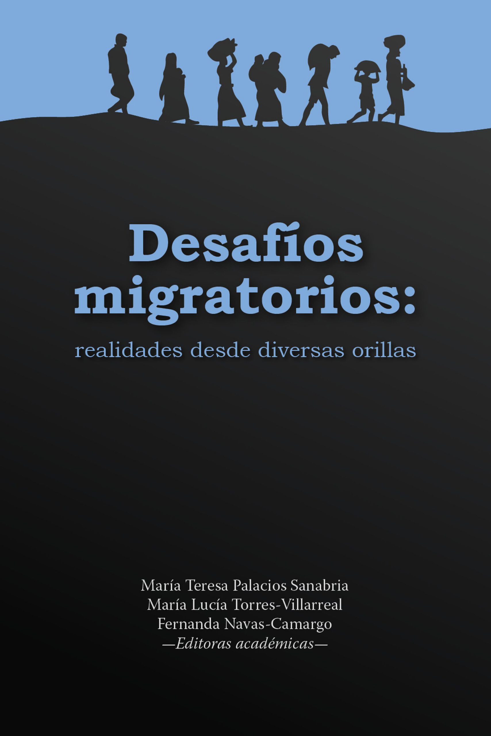 Desafíos migratorios: realidades desde diversas orillas.