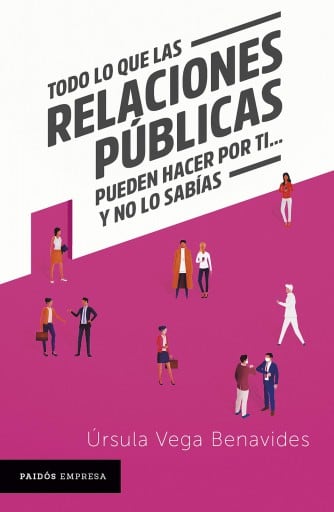 Todo lo que las relaciones públicas pueden hacer por ti... y no lo sabías