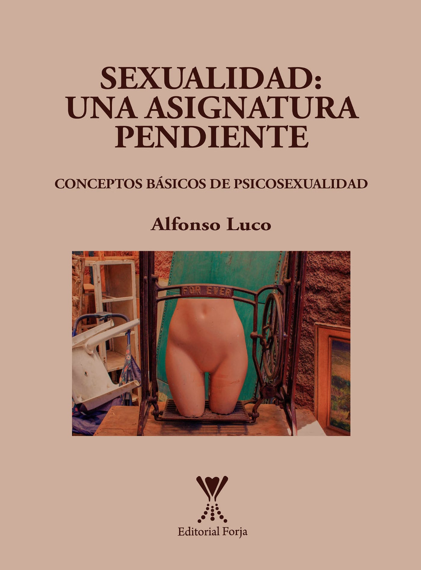 Sexualidad: una asignatura pendiente: Conceptos básicos de psicosexualidad
