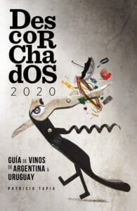 Publication 21 Descorchados 2020 Español Argentina y Uruguay: Guía de Vinos de Argentina y Uruguay