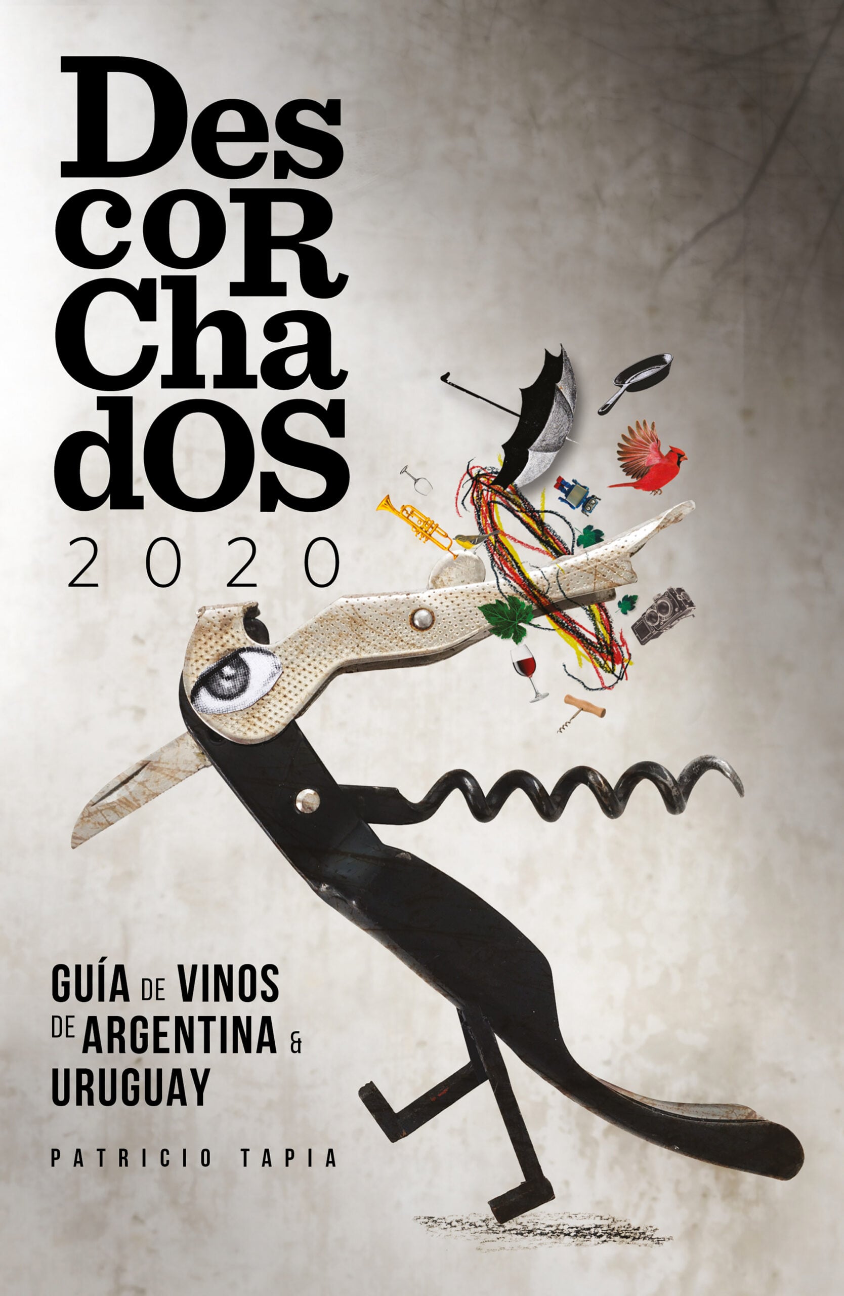 Descorchados 2020 Español Argentina y Uruguay: Guía de Vinos de Argentina y Uruguay