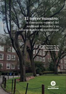 El tercer maestro. La dimensión espacial del ambiente educativo y su influencia sobre el aprendizaje