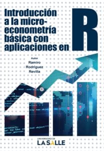 Introducción a la microeconometría básica con aplicaciones en R.