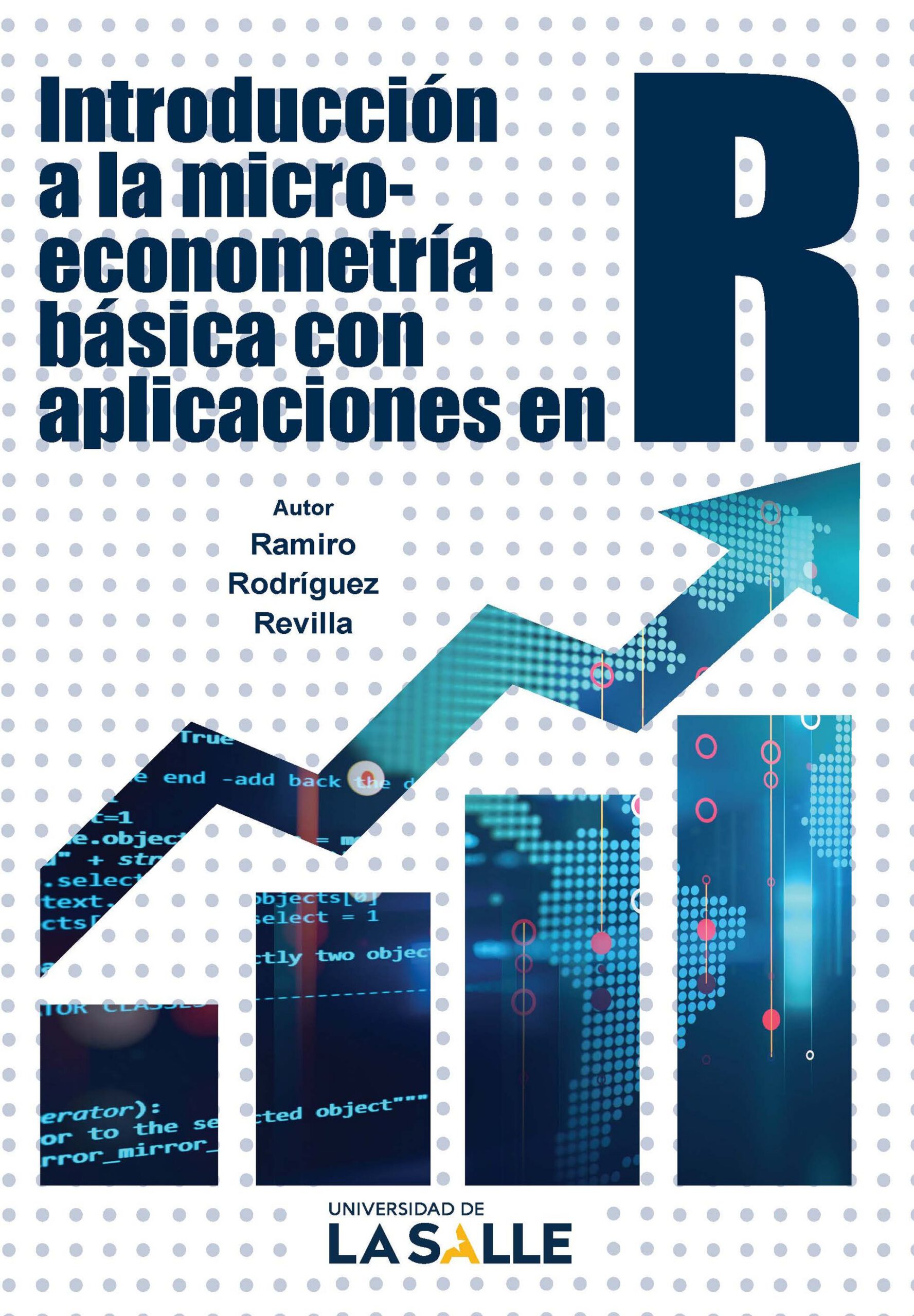Introducción a la microeconometría básica con aplicaciones en R.