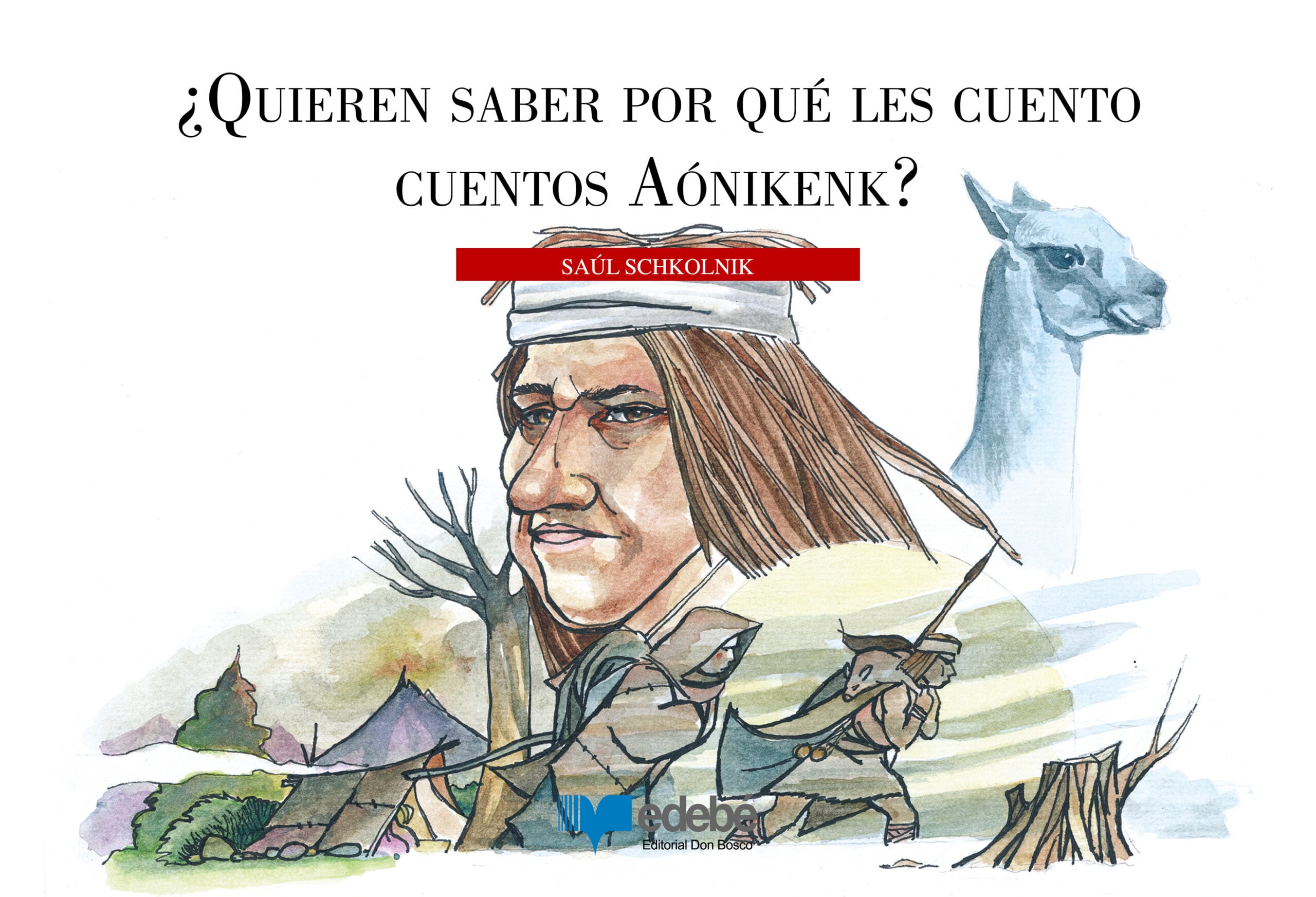 ¿Quieren saber por qué les cuento cuentos aónikenk?