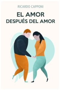 El amor después del amor: El camino al amor sexual estable