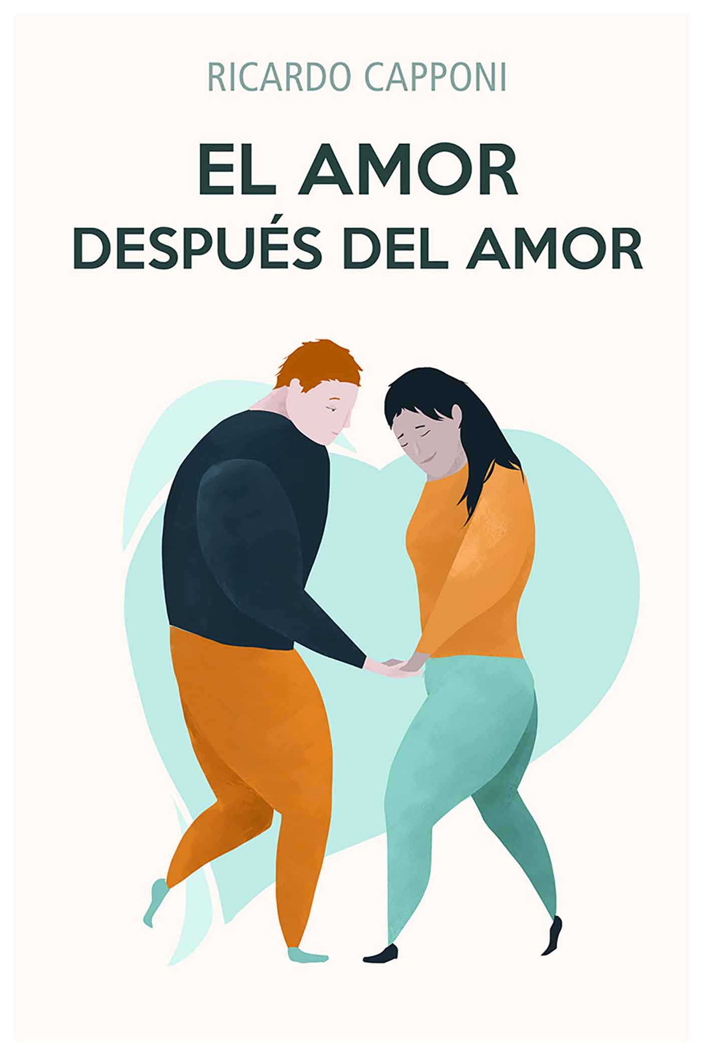 El amor después del amor: El camino al amor sexual estable
