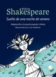 Sueño de una noche de verano: Adaptación a la poesía popular chilena