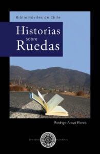 Publication 13 Bibliomoviles de Chile: Historia sobre ruedas