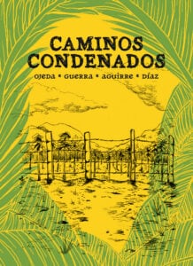 Caminos condenados