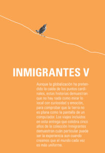 Publication 24 Inmigrantes V: Melbourne, Lincoln, Puebla, San Francisco, London