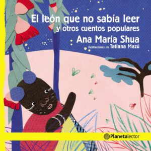 Publication 8 El león que no sabía leer y otros cuentos populares