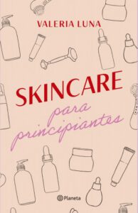 Skincare para principiantes