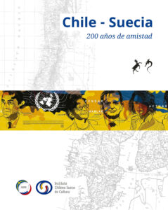 Chile Suecia 200 años de amistad