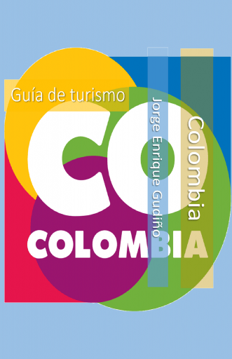 Colombia Guía cultural y de turismo