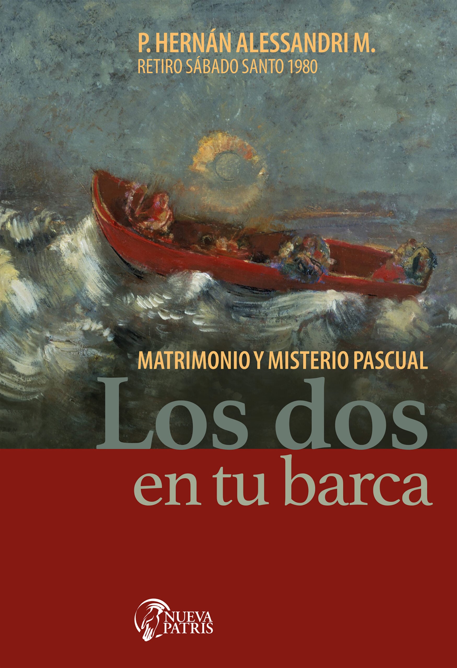 Los dos en tu barca: Matrimonio y Misterio Pascual