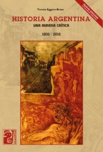 Historia Argentina - Una mirada critica (1806-2018)