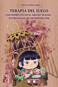 Terapia del juego con muñecos en el abuso sexual: estrategias de intervención