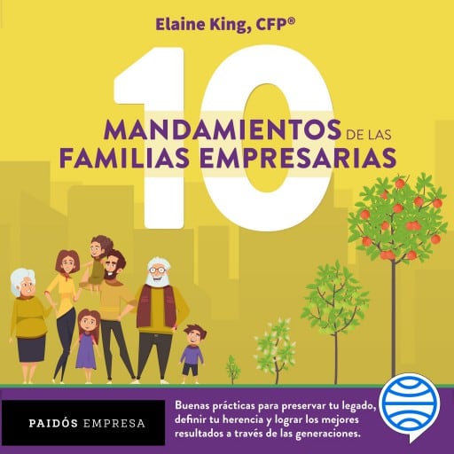 Los 10 mandamientos de las familias empresarias