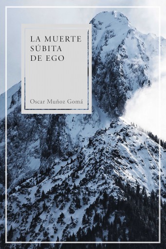 La muerte súbita de Ego