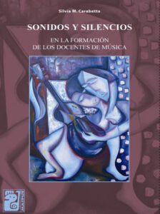 Sonido y silencios, en la formación de los docentes de música