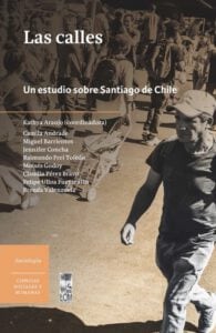 Publication 8 Las calles: Un estudio sobre Santiago de Chile
