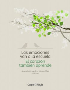 Publication 7 Las emociones van a la escuela, el corazón también aprende