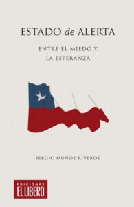 Estado de Alerta: Entre el miedo y la esperanza