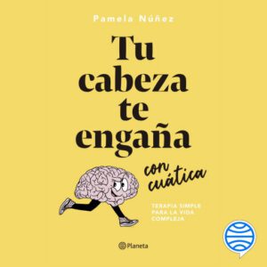 Tu cabeza te engaña con cuática