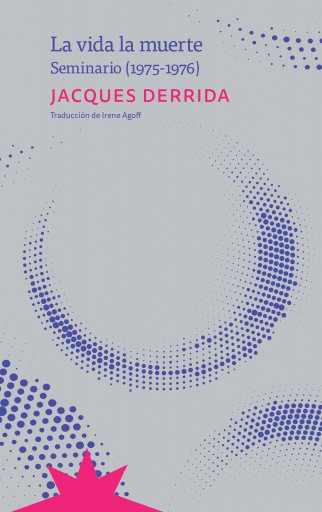 La vida la muerte: seminario, 1975-1976