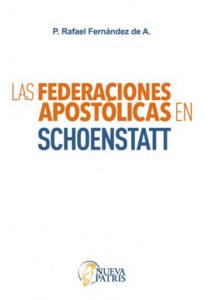 Publication 19 Las federaciones apostólicas en Schoenstatt