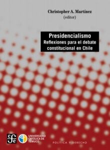 Publication 4 Presidencialismo. Reflexiones para el debate constitucional en Chile