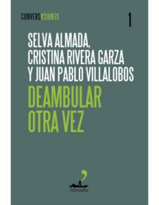 Deambular otra vez